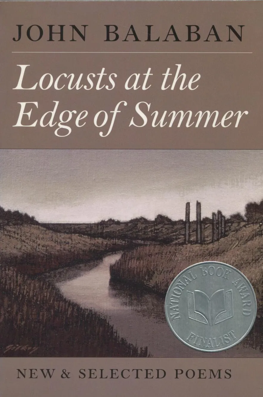 Balaban, John: Locusts at the Edge of Summer: New & Selected Poems [used paperback]