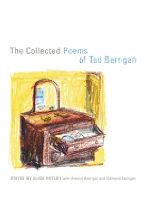 Berrigan, Ted: The Collected Poems